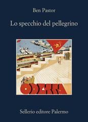 Ben Pastor – Lo specchio del pellegrino (2026)