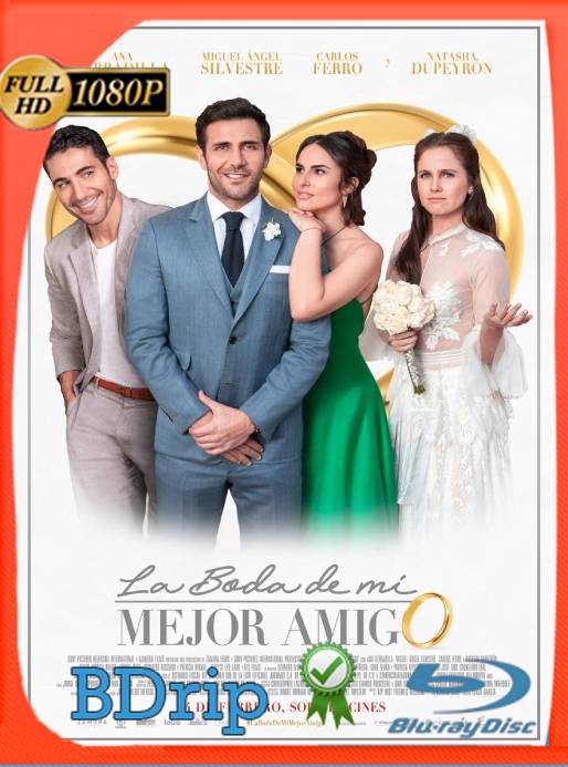 La boda de mi mejor amigo (2019) BDRip [1080p] [Latino] [GoogleDrive] [RangerRojo]