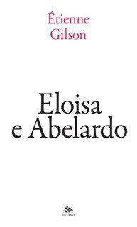 Étienne Gilson - Eloisa e Abelardo (2024)