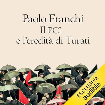 Paolo Franchi - Il PCI e l'eredità di Turati (2024) (mp3 - 128 kbps)