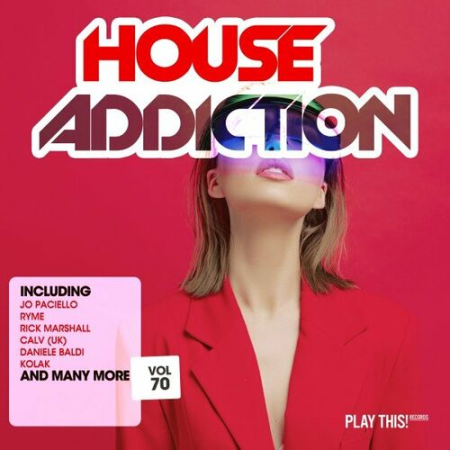 VA - House Addiction Vol.70 (2022)