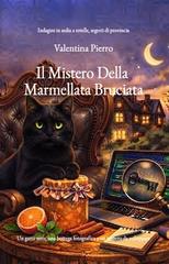 Valentina Pierro – Il Mistero Della Marmellata Bruciata (2026)