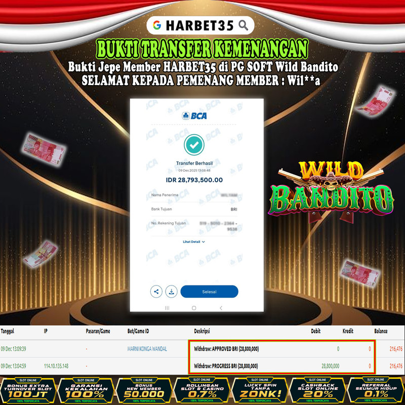 HARBET35 JEPE! WILD BANDITO Rp 28.800.000,- LUNAS!
