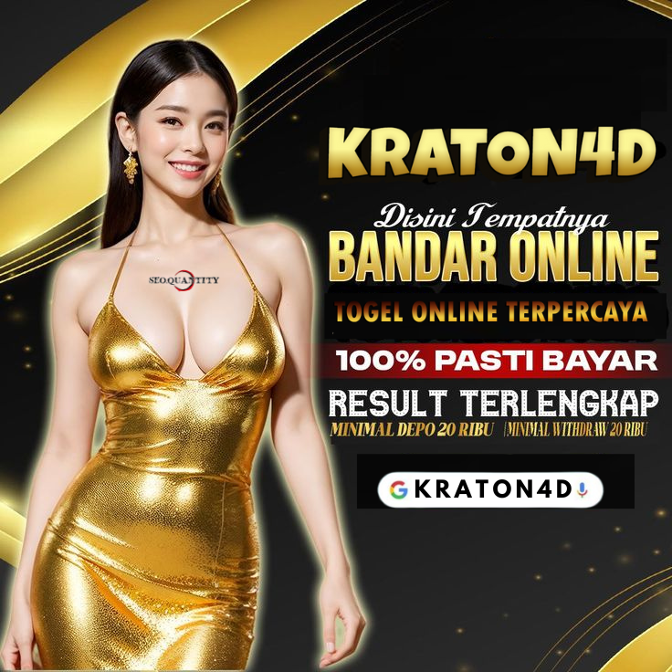 KRATON4D : Kraton 4D Togel Istimewa Nomor Sakti Menang Besar Sekarang