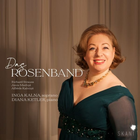 Inga Kalna - Das Rosenband R Strauss J Medinš A Kalninš (2021) Hi-Res