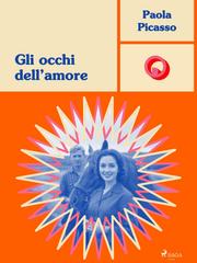 Paola Picasso – Gli occhi dell’amore (2026)