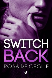 Rosa De Ceglie - Switch Back (2023)