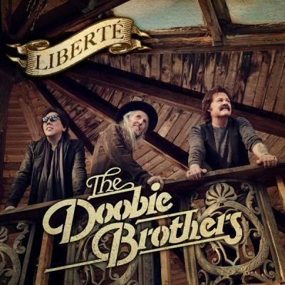 The Doobie Brothers - Liberté (2021) [WEB Hi-Res]