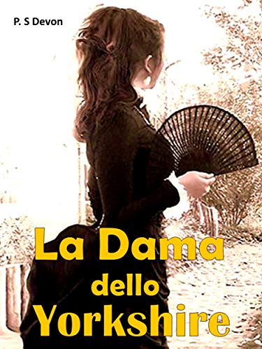 P. S. Devon – La Dama dello Yorkshire (2020)