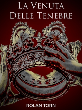 Rolan Torn – La Venuta Delle Tenebre (2021)