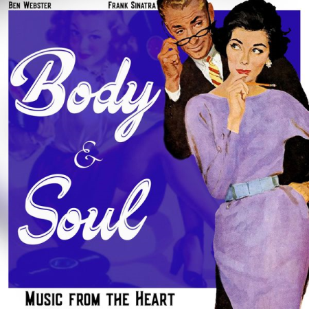 VA - Body & Soul (Music from the Heart) (2022)