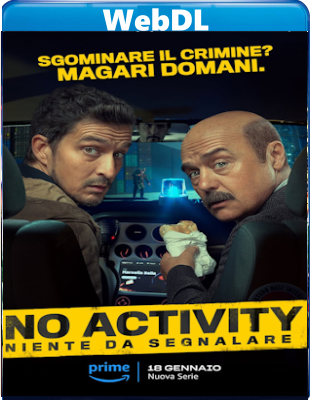 No Activity Niente da Segnalare - Stagione 1 (2024) WEB-DL 1080p H264 E-AC3+AC3 ITA