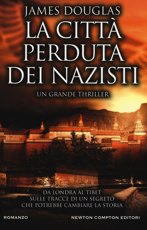 James Douglas - La città perduta dei nazisti (2016)