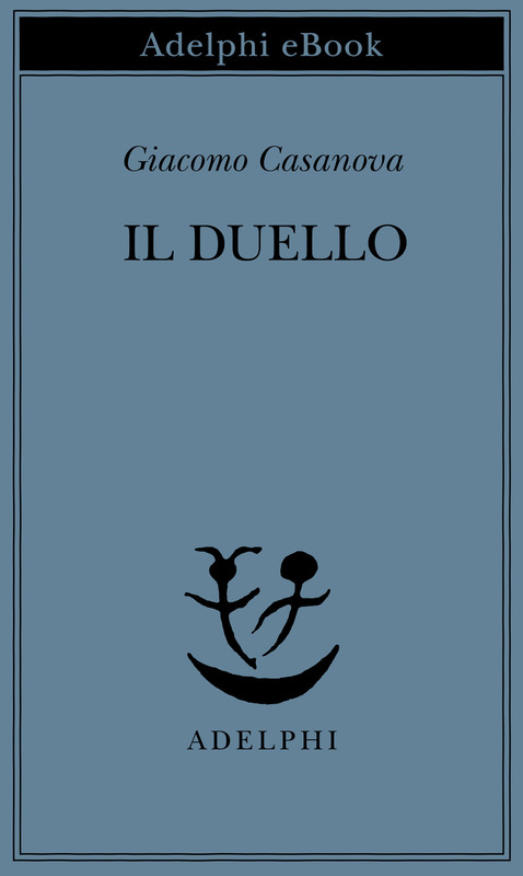 Giacomo Casanova – Il duello (2014)