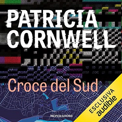 Patricia Cornwell - Croce del sud (2020) (mp3 - 128 kbps)