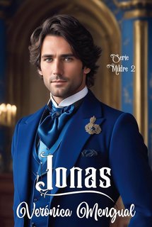 Verónica Mengual - Mildre Vol. 2. Jonas: Amore in Reggenza (2023)