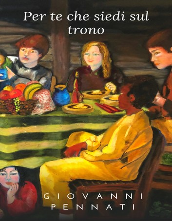 Giovanni Pennati – Per te che siedi sul trono (2021)