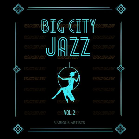 Various Artists - Big City Jazz Vol 2 (2021)