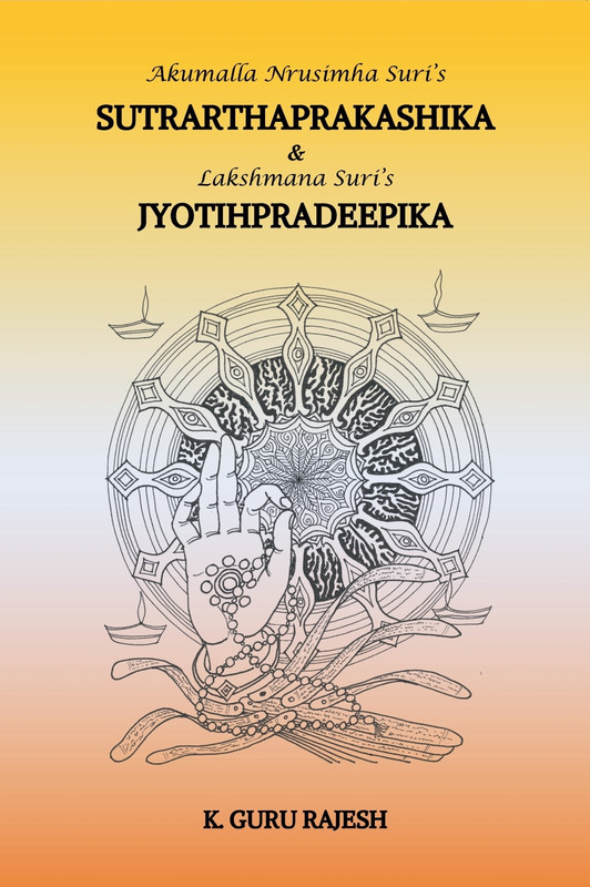 Sutrarthaprakashika & Jyotihpradeepika [English]