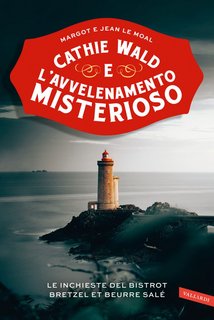 Margot Le Moal, Jean Le Moal - Cathie Wald e l’avvelenamento misterioso (2023)