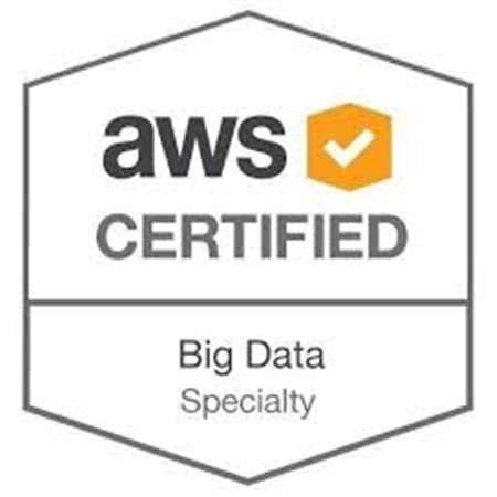 AWS Certified Big Data Specialty Certification