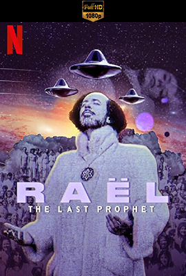 Raël: Il profeta degli extraterrestri - Stagione 1 (2024) [Completa] DLMux 1080p E-AC3+AC3 ITA ENG SUBS