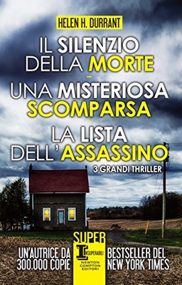 Helen H. Durrant - Il silenzio della morte - Una misteriosa scomparsa - La lista dell'assassino (2018)