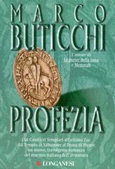 Marco Buticchi – Le avventure di Oswald Breil e Sara Terracini Vol. 3. Profezia (2012)