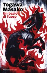 Togawa Masako – Un bacio di fuoco (2026)