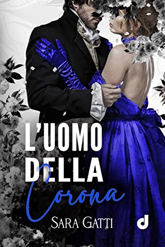 Sara Gatti - L'Uomo della Corona (2022)