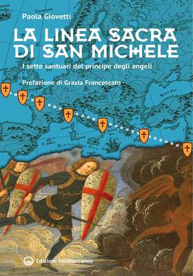 Paola Giovetti - La linea sacra di San Michele (2026)