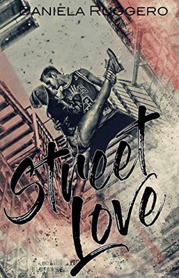 Daniela Ruggero - Street love (2020)