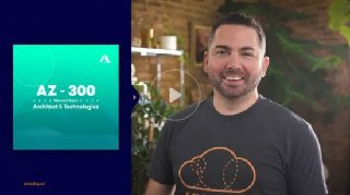 AZ-300 Microsoft Azure Architect Technologies 2020