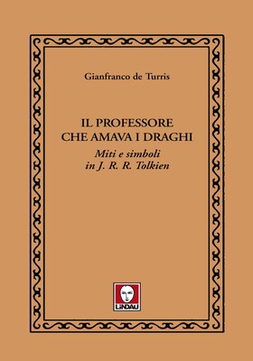 Gianfranco De Turris - Il professore che amava i draghi (2026)