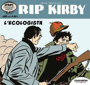Strip! I grandi classici del fumetto americano 70 - Rip Kirby 50. L'ecologista (2024)