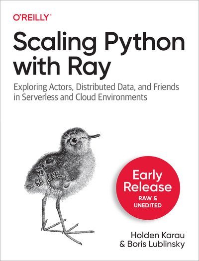 Scaling Python with Ray (Third Early Release)