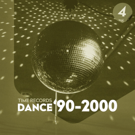 VA - Dance 90-2000 Vol. 4 (2020)