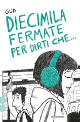 Gud – Diecimila fermate per dirti che… (2026)