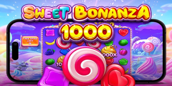 Sensasi Seru Menangkan Jackpot Di Slot Sweet Bonanza 1000
