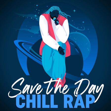 VA - Save The Day Chill Rap (2023)