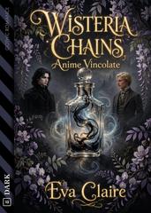 Eva Claire – Wisteria Chains. Anime Vincolate (2026)