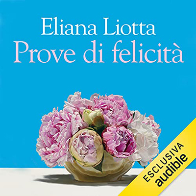 Eliana Liotta - Prove di felicità (2021) (mp3 - 128 kbps)