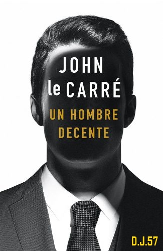 1 - Un hombre decente - John le Carré