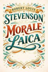 Robert Louis Stevenson – Morale laica (2026)