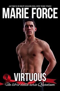 Marie Force - Serie Quantum Vol. 1. Virtuous (2023)