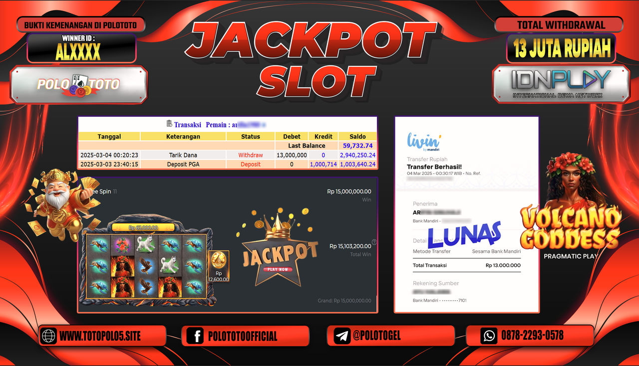 POLOTOTO JACKPOT SLOT VOLCANO GODDESS Rp.13.000.000,-