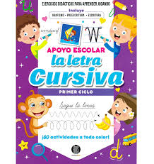 LETRA CURSIVA PRIMER CICLO, APOYO ESCOLAS EDICIONES KIDS