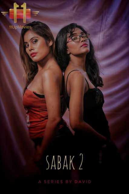 18+ Sabak 2 (2020) S02E01 Hindi Web Series 720p HDRip 200MB Download