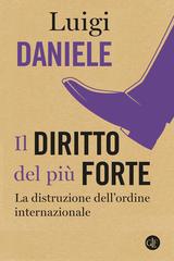 Luigi Daniele – Il diritto del più forte (2026)