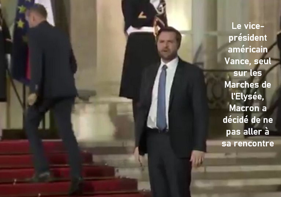 Le vice-président américain Vance, seul sur les Marches de l'Elysée, Macron a décidé de ne pas aller